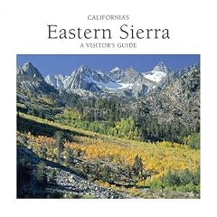 California's Eastern Sierra: A Visitor's Guide