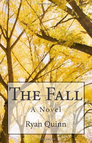 The Fall: A Novel