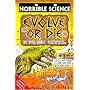 Evolve or Die (Horrible Science)