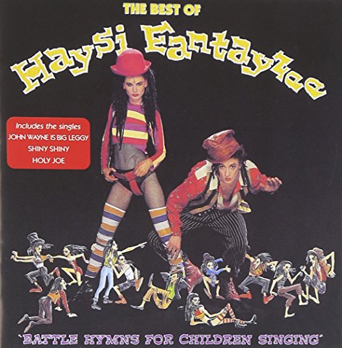 Haysi Fantayzee - The Best Of Haysi Fantayzee: Battle Hymns For Children Singing - Zortam Music