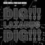 Dig Lazarus Dig