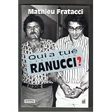 Qui a tu� Christian Ranucci ?par Mathieu Fratacci
