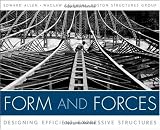 Form and Forces: Designing Efficient, Expressive Structures