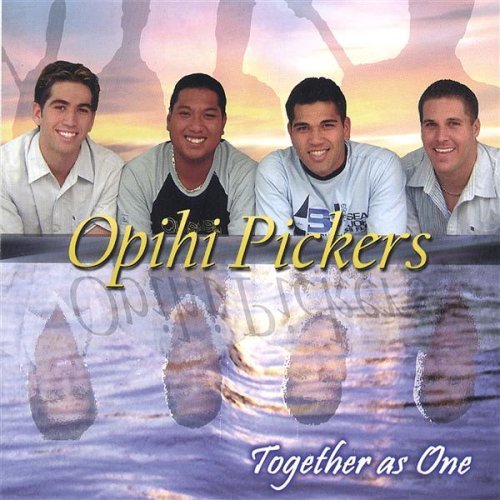 Opihi Pickers - Together as One - Zortam Music