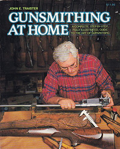 gunsmithing at home