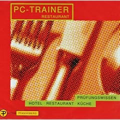 PC-Trainer Restaurant. CD-ROM f�r Windows 95/98/2000/NT/XP