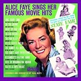 Alice Faye Sings Her Movie Hits: Arranged & Conducted By