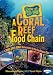 A Coral Reef Food Chain: A Who-Eats-What Adventure in the Caribbean Sea (Follow That Food Chain)