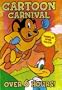 CARTOON CARNIVAL "OVER 6 HOURS"[TRIPLE DVD PACK]"Mighty Mouse+Heckle & Jeckle+Woody Woodpecker+Betty Boop+3 Stooges+Casper+Popeye+Felix"