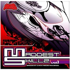 MADDEST SKILLZ VOL.1