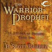 The Warrior-Prophet: The Prince of Nothing, Book Two | [R. Scott Bakker]