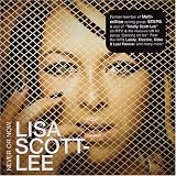 Lisa Scott-Lee - Never or Now