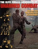 The Elite Forces Handbook of Unarmed Combat