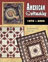 American Quiltmaking: 1970-2000
