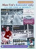 The 1963 F.A. Cup - Manchester United Vs Leicester City [DVD]