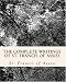 Books : The Complete Writings of St. Francis of Assisi: with Biography