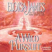A Wild Pursuit: The Duchess Quartet, Book 3 | [Eloisa James]