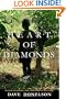 Heart Of Diamonds: A novel of scandal, love, and death in the Congo