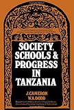 Society, schools and progress in Tanzania