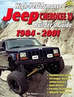 High-Performance Jeep Cherokee XJ Builder's Guide 1984-2001 (S-a Design)