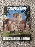 St. Asaph Cathedral = Eglwys Gadeiriol Llanelwy