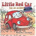Little Red Car Has an Accident (Hardcover)