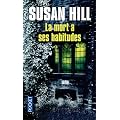 La mort a ses habitudes : Une enqu�te de Simon Serrailler