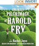 The Unlikely Pilgrimage of Harold Fry: A Novel