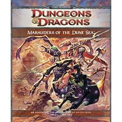 Marauders of the Dune Sea: A 4th Edition D&d Adventure ("Dungeons & Dragons")