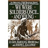 We were Soldiers Once...And Young: Ia Drang--The Battle That Changed The War In Vietnam