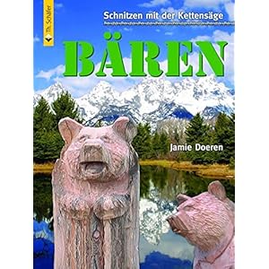 Schnitzen mit der Kettensäge: Bären (HolzWerken)