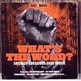 Backbeats: Whats the Word?-Socially Conscious Soul Music