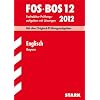 Abschluss-Pr�fungsaufgaben Fachoberschule /Berufsoberschule Bayern: Abschluss-Pr�fungsaufgaben FOS/BOS Bayern; Englisch FOS/BOS 12 / 2012; Mit den ... Fachabitur-Pr�fungsaufgaben mit L�sungen.