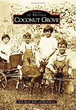 Coconut Grove (Images of America) (Images of America Series)