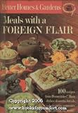 Better Homes And Gardens Meals With A Foreign Flair