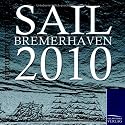 Sail 2010 Bremerhaven: Different Pictures