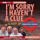 I'm Sorry I Haven't a Clue: In Search of Mornington Crescent (BBC Audio)