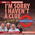 "I'm Sorry I Haven't a Clue": In Search of Mornington Crescent (BBC Audio)