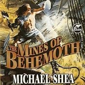 The Mines of Behemoth: Nifft, Book 2 | Michael Shea