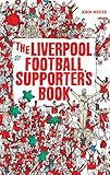 The Liverpool football supporter's book