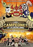 Los campeones de la lucha libre