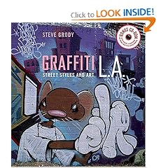 Graffiti L.A.: Street Styles and Art (with cd-rom)