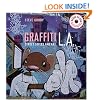 Graffiti L.A.: Street Styles and Art (with cd-rom)