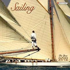 Sailing 2012. What a Wonderful World: Segeln