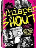WHISPER & SHOUT!