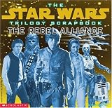 The Rebel Forces (Star Wars Trilogy Scrapbook)