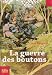La guerre des boutons