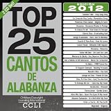Top 25 Cantos De Alabanza 2012