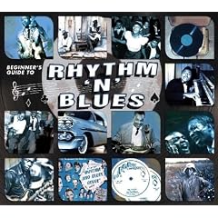 Beginners Guide To Rhythm N Blues