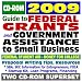 2009 Guide to Federal Grants and Government Assistance to Small Business: Individuals, College and Student Aid, Grants, Loans, Aid, Applications, New Programs, FOIA Records, CFDA (Two CD-ROM Set)